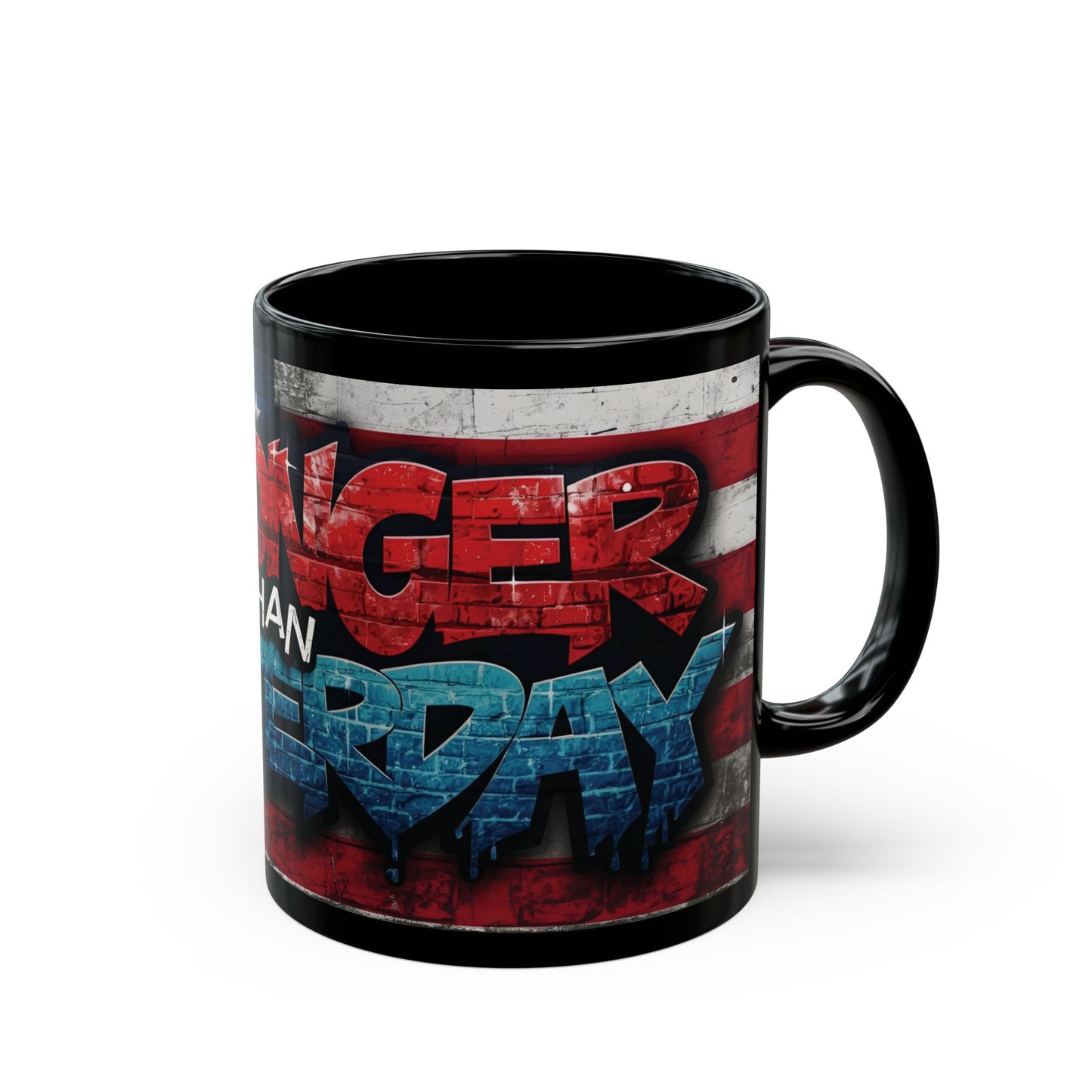 Eye-Catching - Motivational Patriotic Mug -  Stronger Than Yesterday -  Fitness Lover Gift -  July 4th Independence Day Cup, 11oz