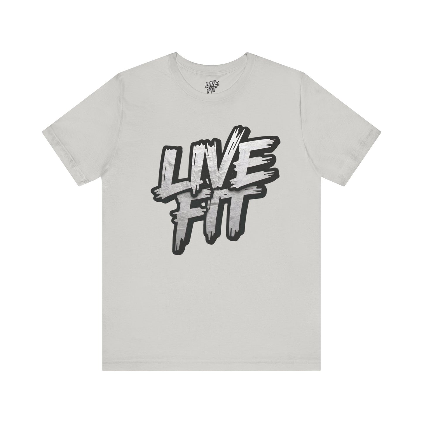 LIVE FIT Unisex Jersey Tee - Fitness Shirt - XS - 4XL -  Workout Apparel -  Motivational T-Shirt - Casual Wear - Gift for Fitness Enthusiasts