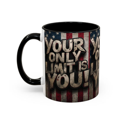 Patriotic Coffee Mug - Motivational Quote - Your Only Limit Is You!, - Perfect Gift for Veterans, Independence Day, Coffee Lovers, Inspirational Decor