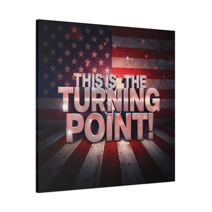 Gallery Wrapped Canvas Wall Art - Charlie Kirk Inspired - This Is The Turning Point! - Red White Blue - American Flag Backdrop Design - Multiple Sizes -