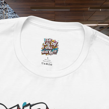 Leg Day Hater T-Shirt