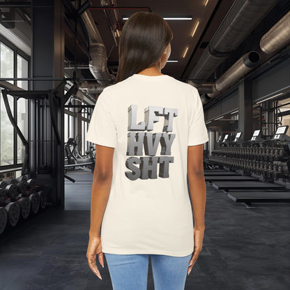 Lift Heavy Shit - LFT HVY SHT - 3D Gym T-Shirt - Bold Weightlifting Tee
