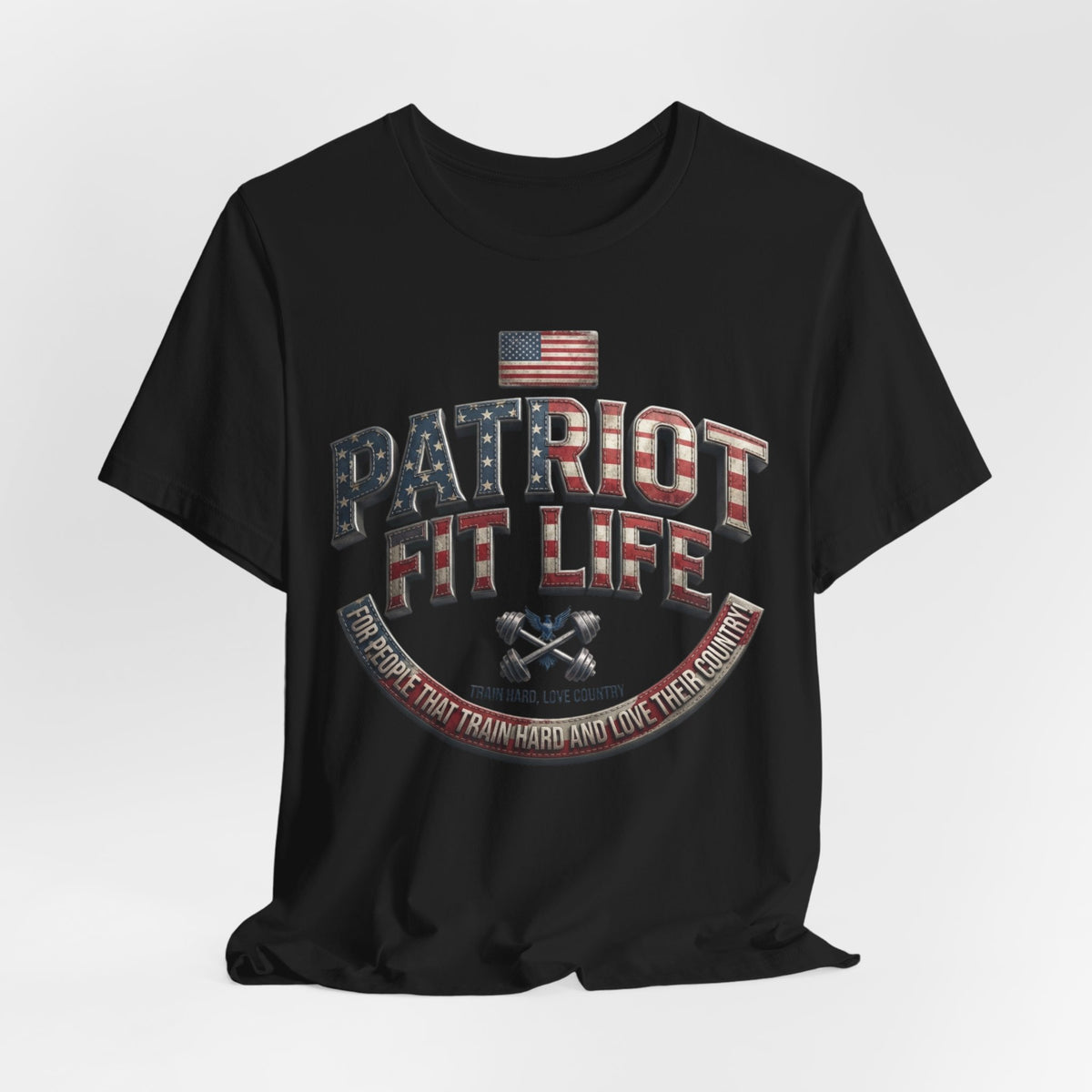 Patriot Fit Life Tee — American Flag Fitness T-Shirt