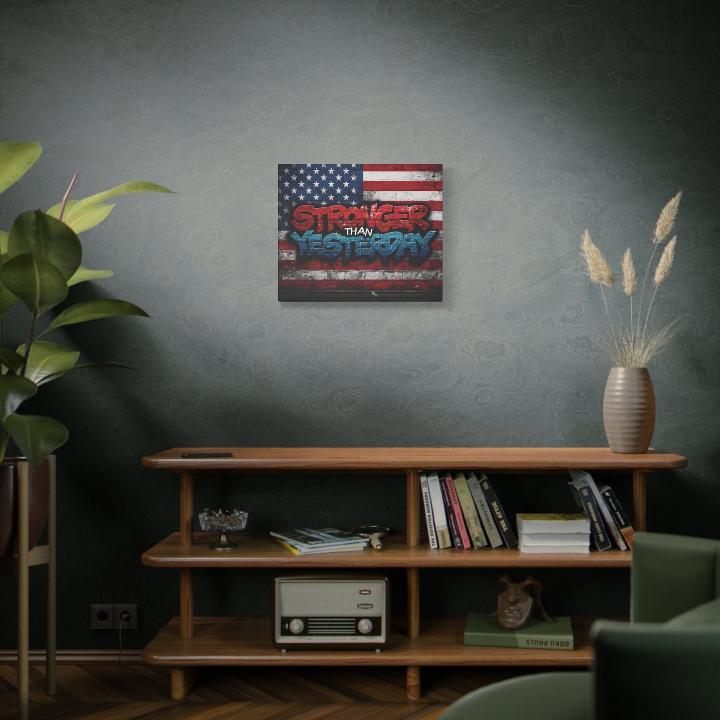 Stronger Than Yesterday Patriotic Canvas Wall Art