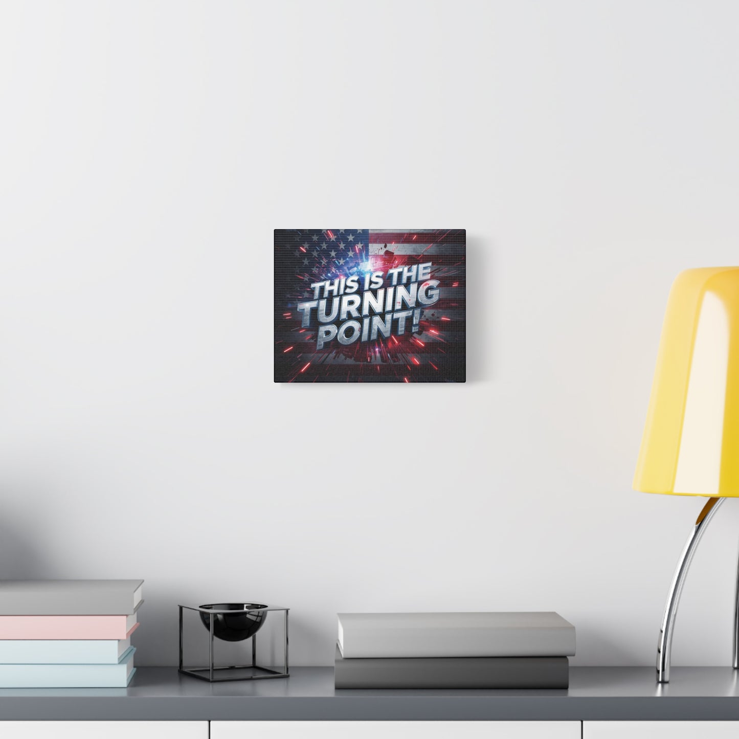 Canvas Print - Patriotic Wall Art - Stunning - Red White Blue - American Flag Backdrop - Charlie Kirk Inspired - This Is The Turning Point! - Multiple Sizes -