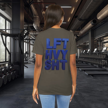 LFT HVY SHT - Lift Heavy Shit - Bold 3D Gym Tee - Fitness