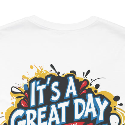 It's a Great Day to Play Pickleball T-Shirt - Unisex Graphic Tee - XS-4XL