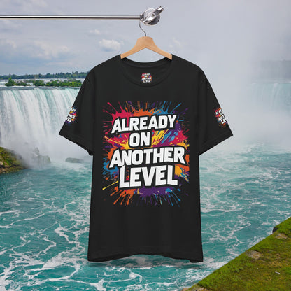 💥 Colorful  💥 Motivation  Tee 💥  'Already on Another Level'  💥 8  Different  Colors  💥 Sizes  XS - 5XL 💥