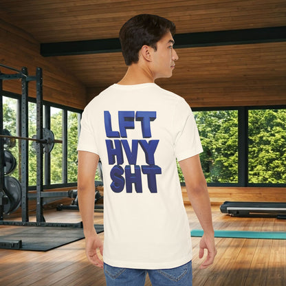 LFT HVY SHT - Lift Heavy Shit - Bold 3D Gym Tee - Fitness