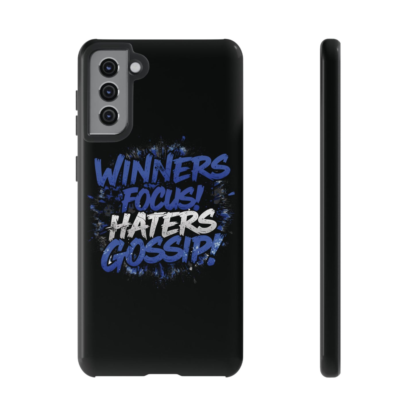 Tough Phone Cases - Winners Focus Hater's Gossip Design