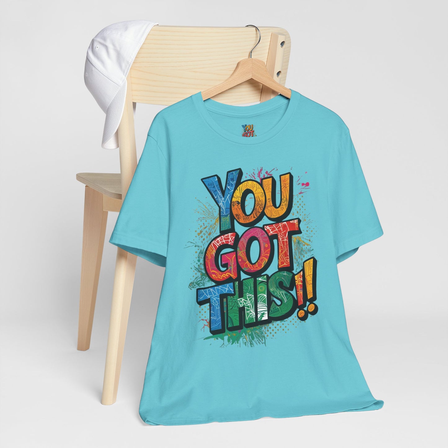 You Got This! Motivational T-Shirt - Inspirational Unisex Jersey Tee - XS-4XL