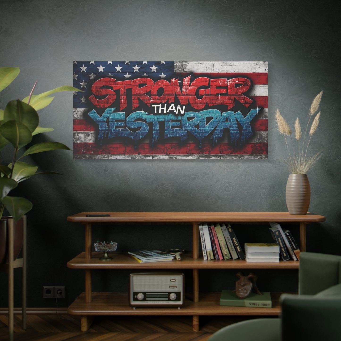 Stronger Than Yesterday Patriotic Canvas Wall Art