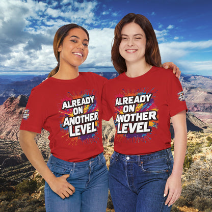 💥 Colorful  💥 Motivation  Tee 💥  'Already on Another Level'  💥 8  Different  Colors  💥 Sizes  XS - 5XL 💥
