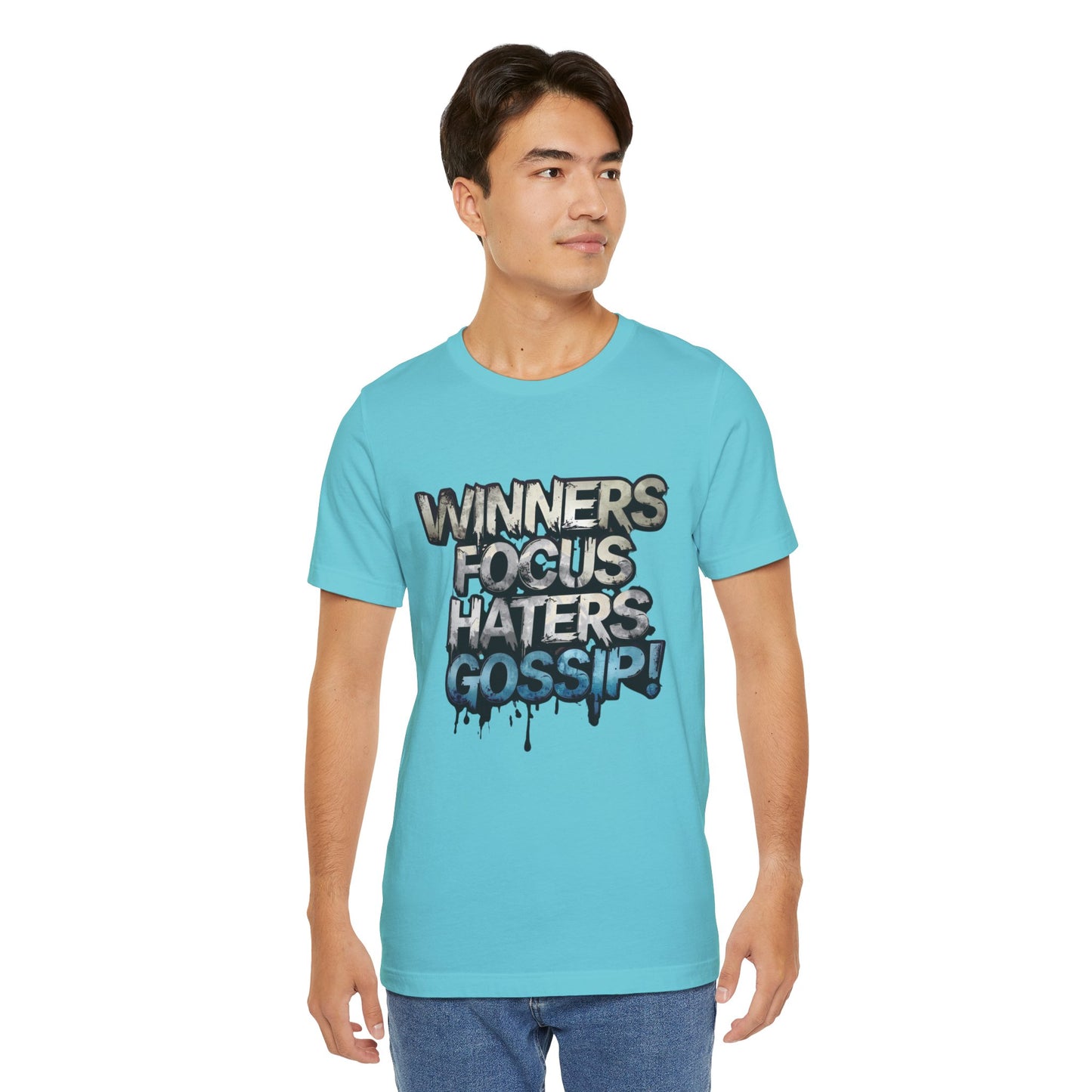 Winners Focus Haters Gossip! Tee - Motivational Graphic Shirt -  Unisex Tee for Casual Wear -  Gift for Friends -  Streetwear Fashion