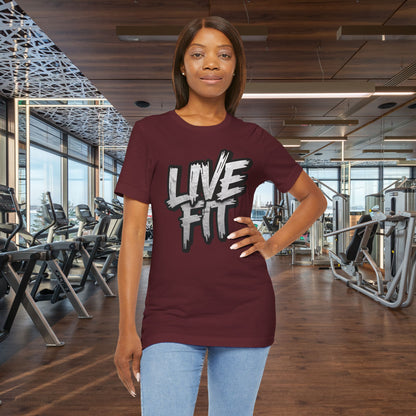 LIVE FIT Unisex Jersey Tee - Fitness Shirt - XS - 4XL -  Workout Apparel -  Motivational T-Shirt - Casual Wear - Gift for Fitness Enthusiasts
