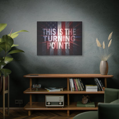 Charlie Kirk - This Is The Turning Point! - Red White Blue - Stunning American Flag Backdrop Design - Patriotic - Motivational Wall Art - Canvas - Multiple Sizes