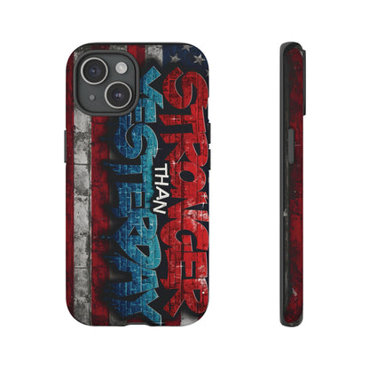 Stronger Than Yesterday Iphone Case, Motivational Phone Cover, USA Flag Design, Gift for Fitness Enthusiasts, Inspirational Phone Accessory