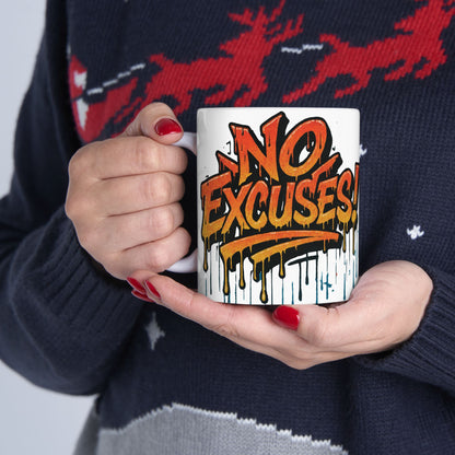 Motivational Ceramic Mug - No Excuses! Coffee Cup for Encouragement, Office Decor, Gift for Friends, Inspirational Tea Mug