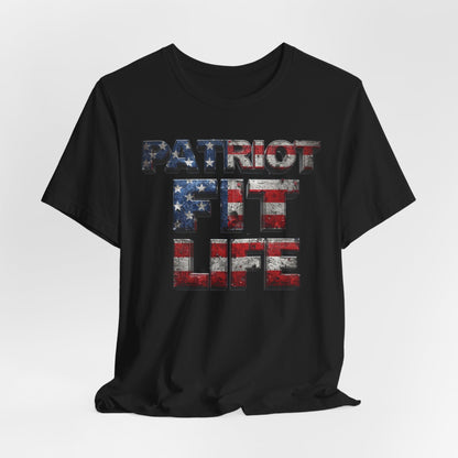 A black short-sleeve crewneck t-shirt with a distressed graphic on the front reading 'PATRIOT FIT LIFE' in an American flag pattern of red, white, and blue.