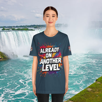 💥 Colorful  💥 Motivation  Tee 💥  'Already on Another Level'  💥 8  Different  Colors  💥 Sizes  XS - 5XL 💥