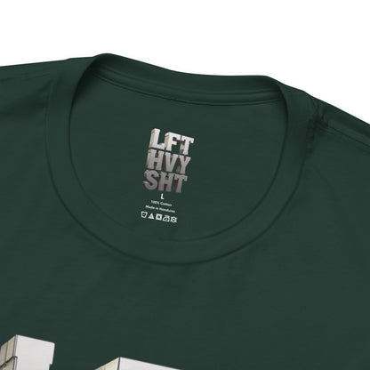 Lift Heavy Shit - LFT HVY SHT - 3D Gym T-Shirt - Bold Weightlifting Tee