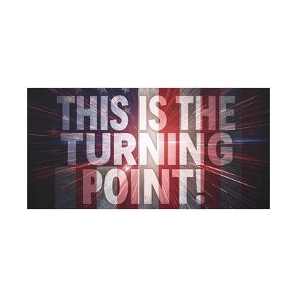 Charlie Kirk - This Is The Turning Point! - Red White Blue - Stunning American Flag Backdrop Design - Patriotic - Motivational Wall Art - Canvas - Multiple Sizes