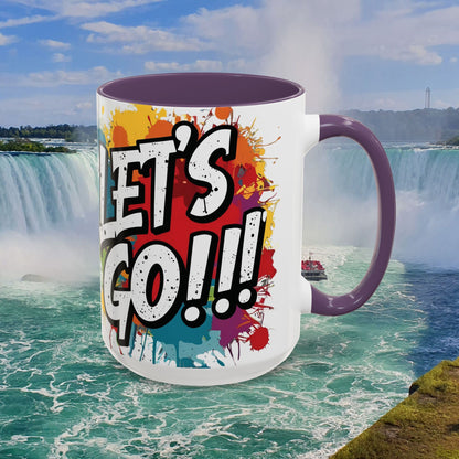 💥Vibrant  💥 Motivational 💥 Ceramic 💥 Coffee Mug 💥  Let's Go! 💥  Never or Now💥 Sizes   11oz   15oz💥  8   Different  Colors  To  Choose  From💥