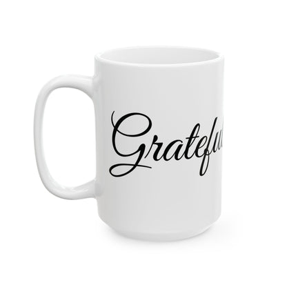 Grateful Graphic Mug - Perfect Gift for Thanksgiving or any holiday or special occasion - Inspirational Coffee Mug - Thanksgiving Decor - Holiday Celebration Gift - Appreciation Gift - Christmas Gift -