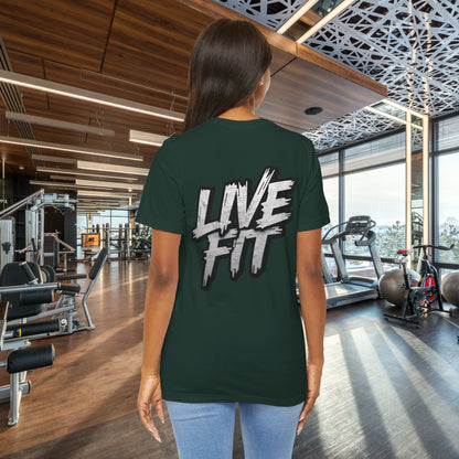 LIVE FIT Unisex Jersey Tee - Fitness Shirt - XS - 4XL -  Workout Apparel -  Motivational T-Shirt - Casual Wear - Gift for Fitness Enthusiasts