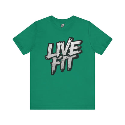 LIVE FIT Unisex Jersey Tee - Fitness Shirt - XS - 4XL -  Workout Apparel -  Motivational T-Shirt - Casual Wear - Gift for Fitness Enthusiasts