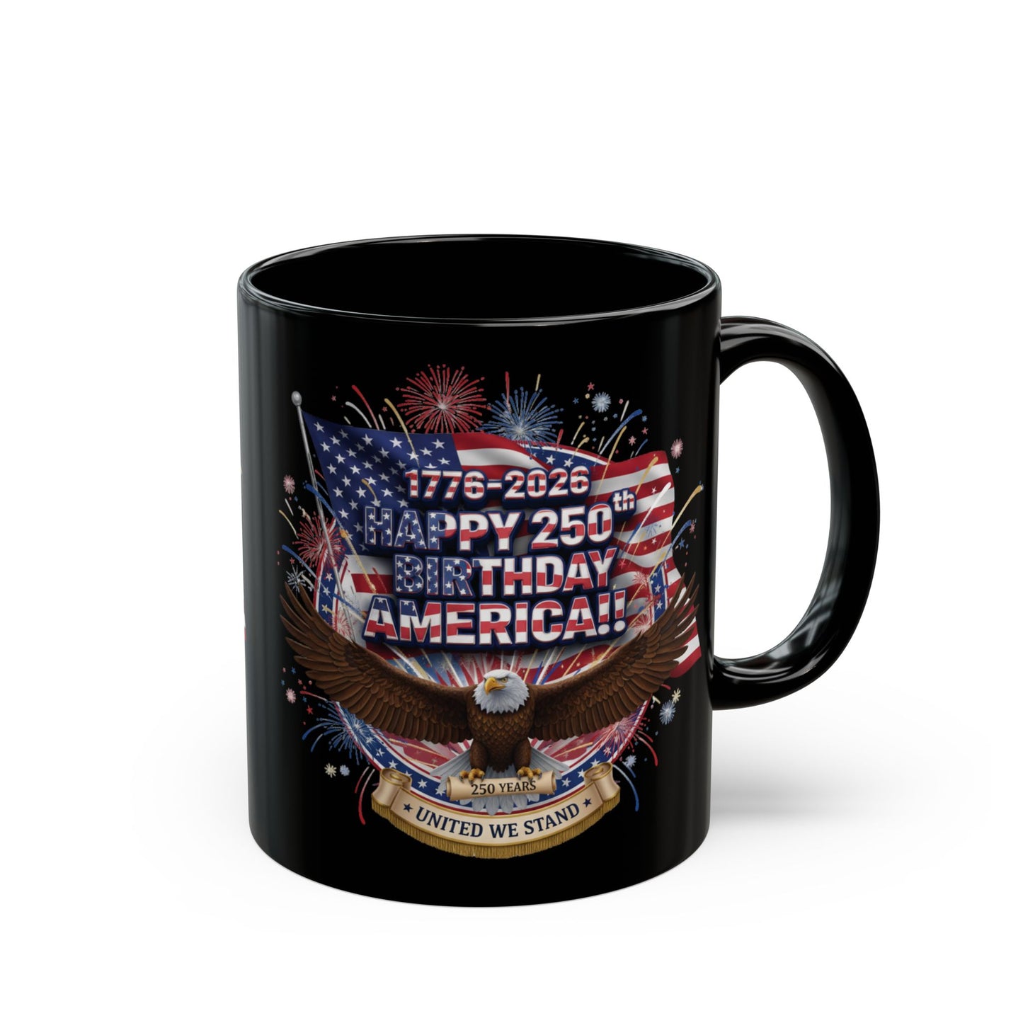 Happy 250th Birthday America Mug — Patriotic Eagle Flag Coffee Cup (1776–2026)