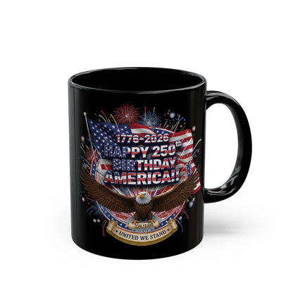 Happy 250th Birthday America Mug — Patriotic Eagle Flag Coffee Cup (1776–2026)