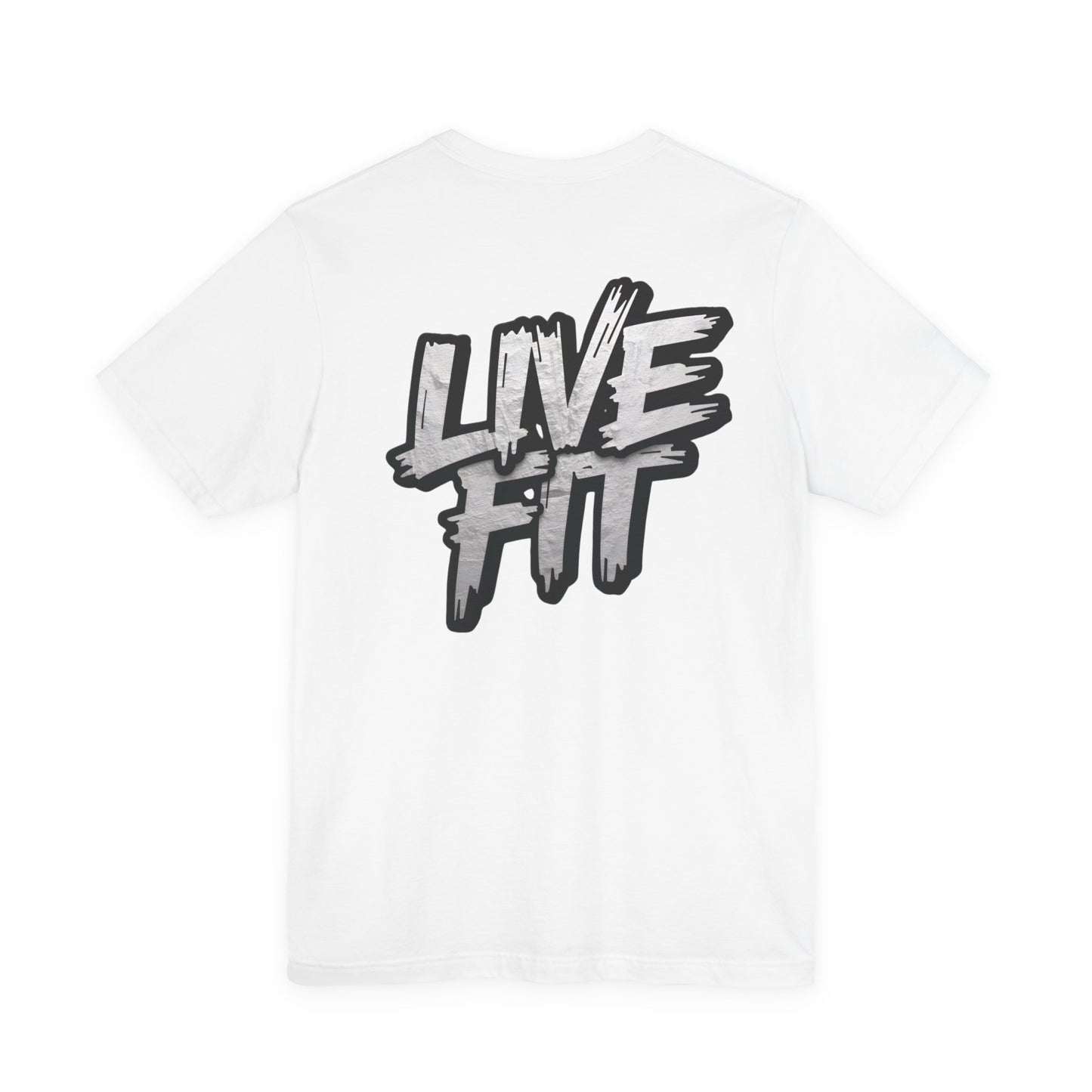 LIVE FIT Unisex Jersey Tee - Fitness Shirt - XS - 4XL -  Workout Apparel -  Motivational T-Shirt - Casual Wear - Gift for Fitness Enthusiasts