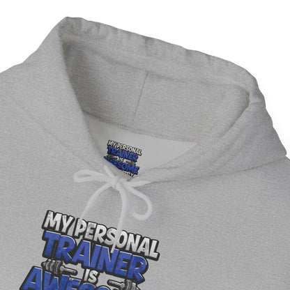 Fitness Humor Hoodie - My Personal Trainer Is Awesome But Definitely Can’t Count! Unisex Heavy Blend™ Hooded Sweatshirt - GYM Sweatshirt - Workout Apparel -