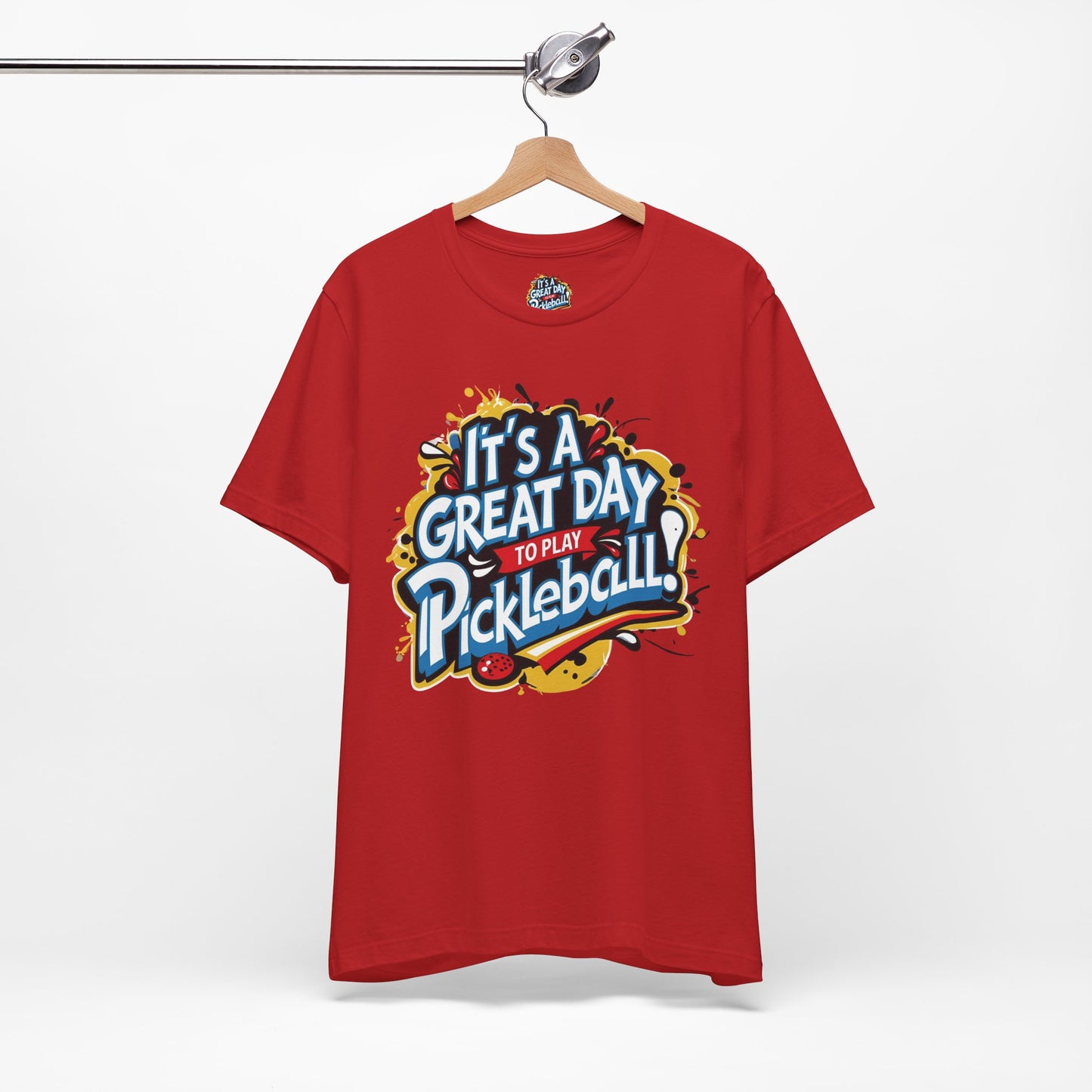 It's a Great Day to Play Pickleball T-Shirt - Unisex Graphic Tee - XS-4XL