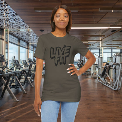 LIVE FIT Unisex Jersey Tee - Fitness T-Shirt - Casual Wear - Workout Top - Gym Apparel -  Motivational Shirt -