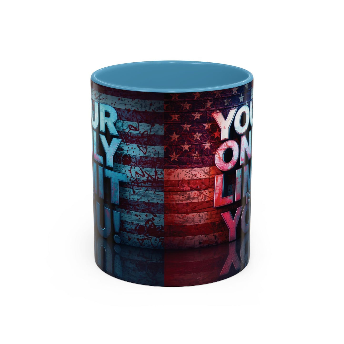 Motivational Accent Coffee Mug - Your Only Limit is You!  - Gift for Coffee Lovers -  Inspirational Decor - Office Mug -  Patriot Gift - Holiday Gift -