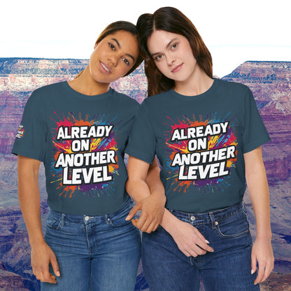 💥 Colorful  💥 Motivation  Tee 💥  'Already on Another Level'  💥 8  Different  Colors  💥 Sizes  XS - 5XL 💥