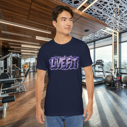 Live Fit Unisex Tee -  Fitness Shirt -  Motivational Graphic Tee -  Workout Apparel -  Casual Wear -  Gift for Gym Lovers -  Active Lifestyle -