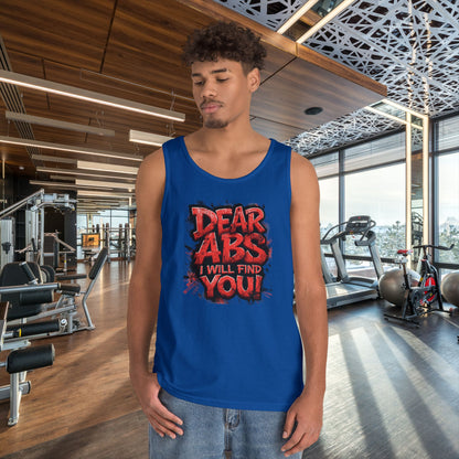 Dear Abs I Will Find You! - Unisex Heavy Cotton Tank Top - Funny Gym Tank - Fitness Apparel - S-2XL