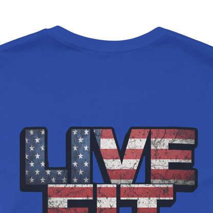 LIVE FIT Patriotic T-Shirt - American Flag Red White Blue - Unisex Fitness Tee