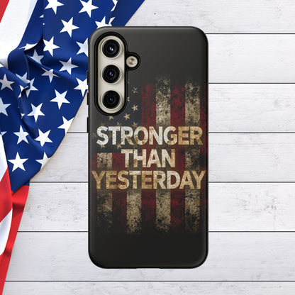 Patriotic Phone Case - Stronger Than Yesterday Print - Against a Vintage American Flag Background - Gift for Veterans, Motivational Quote, USA Pride, Independence Day