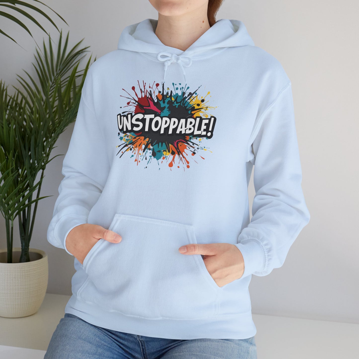 Unstoppable! Paint Splash Hoodie - Motivational Graphic Sweatshirt - Unisex Pullover - S-5XL