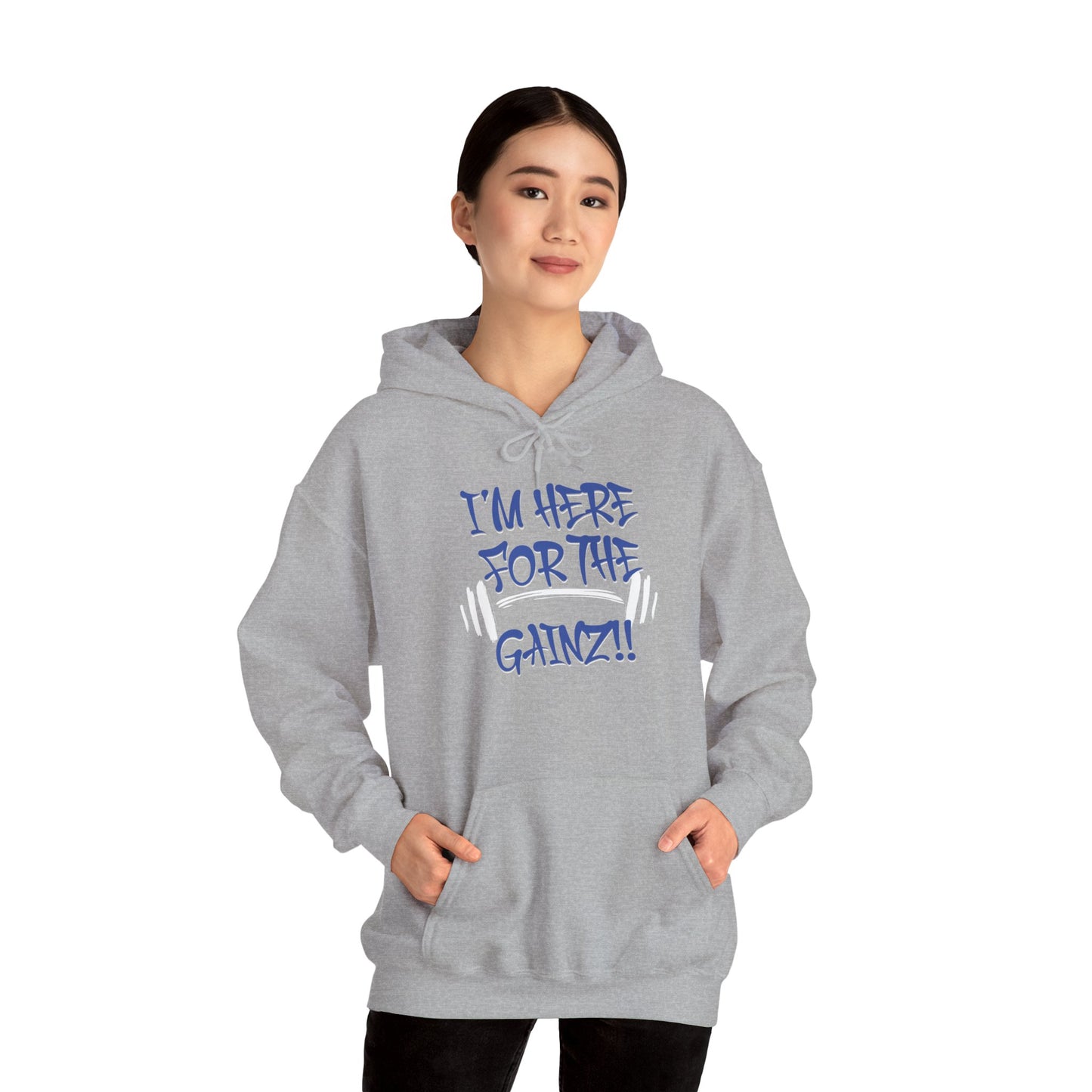 I'm Here For The Gainz! Gym Hoodie - Unisex Fitness Sweatshirt - Workout Hoodie - S-5XL