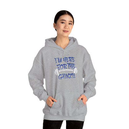 I'm Here For The Gainz! Gym Hoodie - Unisex Fitness Sweatshirt - Workout Hoodie - S-5XL