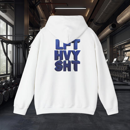 Lift Heavy Shit - LFT HVY SHT - Gym Hoodie - Bold Fitness Pullover - Unisex S-5XL