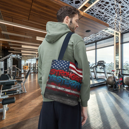 Patriotic Red White Blue Tote Bag - Stronger Than Yesterday - Perfect for Fourth of July, Gym, Beach, Shopping, Gifts