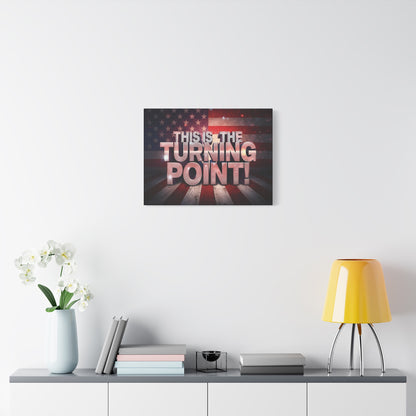 Gallery Wrapped Canvas Wall Art - Charlie Kirk Inspired - This Is The Turning Point! - Red White Blue - American Flag Backdrop Design - Multiple Sizes -