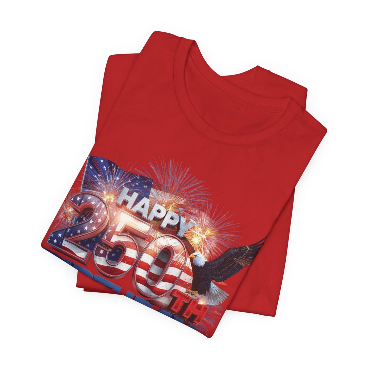 250th Birthday America T-Shirt — Happy Birthday America! Patriotic Eagle & Fireworks Tee