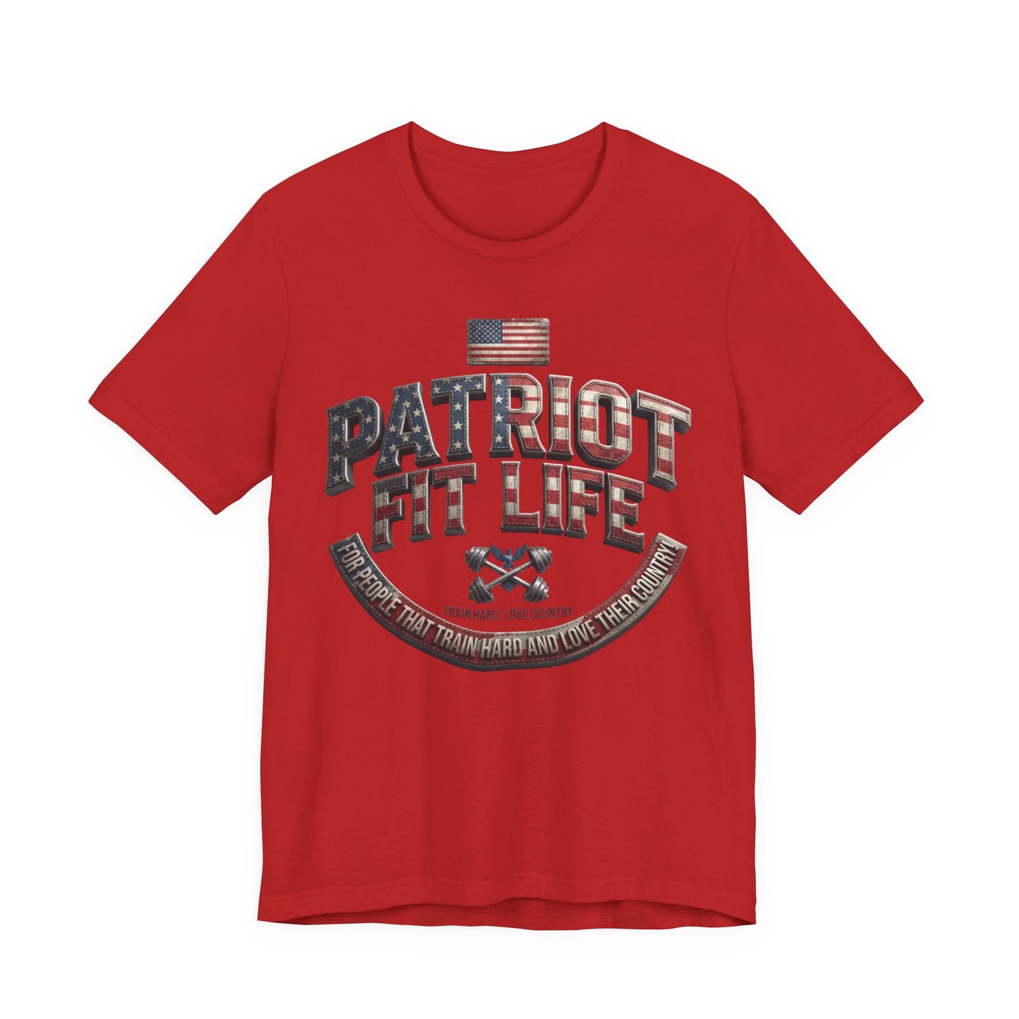 Patriot Fit Life Tee — American Flag Fitness T-Shirt
